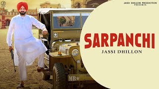 Sarpanchi offical Music video   Jassi Dhillon  Jassi bros  Latest punjabi song 2024 [upl. by Assisi]