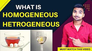 What is Homogeneous  Homogeneous and Heterogeneous Mixtures  Heterogeneous  Mixture Class 9 [upl. by Yeorgi344]