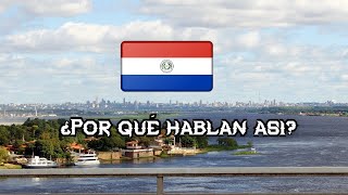 ¿Por qué los paraguayos hablan así [upl. by Ajin]