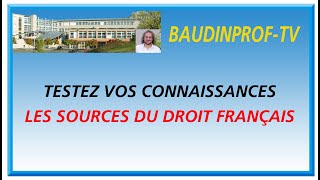 TESTEZVOS CONNAISSANCES  Les sources du droit français [upl. by Laurens]