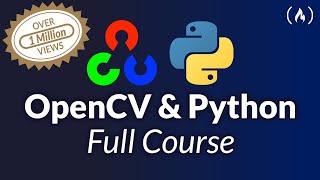 OpenCV Course  Full Tutorial with Python [upl. by Ardnasal]