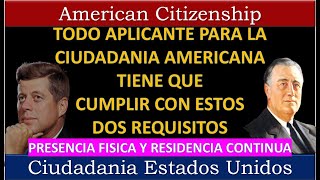 TODO APLICANTE PARA LA CIUDADANIA AMERICANA TIENE QUE CUMPLIR CON ESTOS 2 REQUISITOS [upl. by Araes]