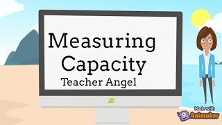 MEASURING CAPACITYLITERSMILLILITERSTeacher Angel [upl. by Dorrehs]