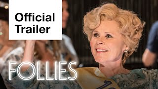 Follies  Official Trailer  National Theatre Live [upl. by Sidras]