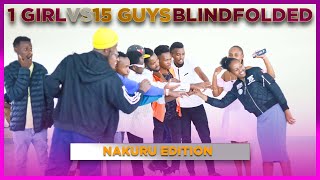 I BLINFOLDED GIRL VS 15 MEN NAKURU EDITION [upl. by Colvert895]