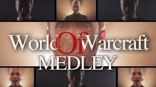 World of Warcraft Medley  Peter Hollens feat Evynne Hollens A Cappella [upl. by Flanagan]