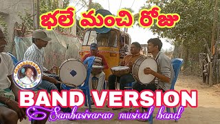 Bhale manchi roju Band version [upl. by Williamsen55]