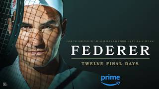 OFFICIAL TRAILER  FEDERER Twelve Final Days [upl. by Aneen268]