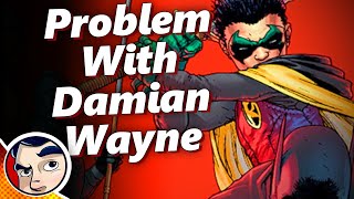 The Problem With Damian Wayne As Robin  Explained [upl. by Elacim145]