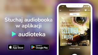 Człowiek z wyspy  audiobook  Agnieszka Szczepańśka czyta Joanna Gajór [upl. by Nivrem598]