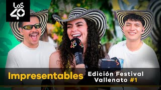 Impresentables edición festival Vallenato 1 🪗🥳 [upl. by Zela]