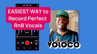 How to Record Perfect RnB Vocals in Voloco  Voloco Best Settings  Voloco RnB Best Effects [upl. by Mateusz]