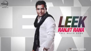 Leek Audio Song  Ranjit Rana  Latest Punjabi Song 2016  Speed Records [upl. by Philana]