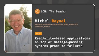 Readwritebased applications on top of messagepassing systems prone to failures Michel Raynal [upl. by Annaiel]