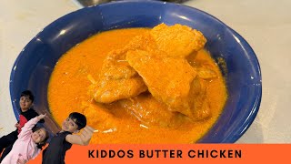 Kiddos Butter Chicken [upl. by Hymen184]