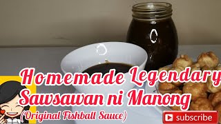 Homemade Legendary Sawsawan ni Manong  Original Manongs Fishball sauce [upl. by Rosdniw]