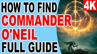 How to Find Commander ONeil Location  Get Commanders Standard amp Unalloyed Gold Needle  Elden Ring [upl. by Burke]