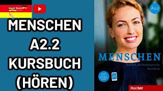 Menschen A22 kursbuch Hören Audio [upl. by Ahsille]