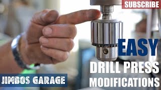 Drill Press Modifications  Jimbos Garage [upl. by Magen973]