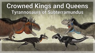 Tyrannosaurs of Subterramundus [upl. by Archibold]