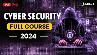 Cyber Security Full Course 2024  Cyber Security Course  Cyber Security Training  Intellipaat [upl. by Llatsyrc843]