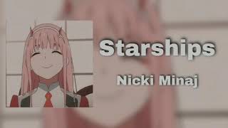 Nicki MinajStarships Edit Audio [upl. by Oderfliw]