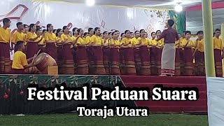 NOMOR 1  FESTIVAL PADUAN SUARA TORAJA UTARA [upl. by Ethban]