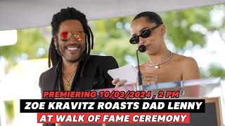 Zoe Kravitz Roasts Dad Lenny Kravitz at the Walk of Fame Ceremony hypes dadlatest youtubenews [upl. by Nirb]