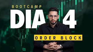 🔴 Bootcamp Día 4 Todo Sobre ORDER BLOCK Smart Money  LIT 🔴 [upl. by Lynnea]