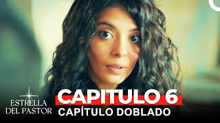 Estrella Del Pastor Capítulo 6 Doblado en Español [upl. by Armbrecht]