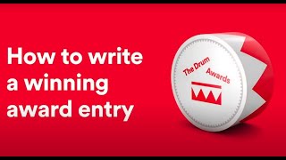 The Drum Awards how to write a winning entry [upl. by Granlund578]