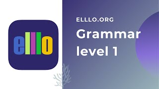 LukazPa  Ellloorg  3 Grammar level 1 [upl. by Neelrahc]