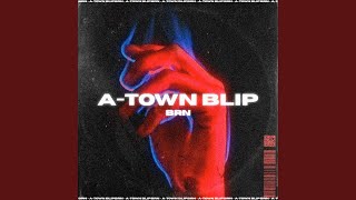 ATown Blip Extended Version [upl. by Huston]