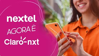 Nextel Nextel agora é Claro Nxt [upl. by Esiahc]