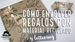 Cómo Envolver Regalos de Navidad Con Material Reciclado Y Lettering [upl. by Waligore355]