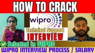 How to Crack Wipro Technical support interview  Interview Pattern  Salary  Interview Process [upl. by Giuseppe367]