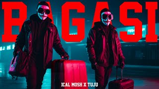 BAGASI  ICAL MOSH X TUJU OFFICIAL LYRICS VIDEO [upl. by Gar911]