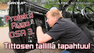 Vaimennusta midipaikkoja amp subbarin asennus  Projekti Toyota Aygo  OSA 3 [upl. by Allenad]