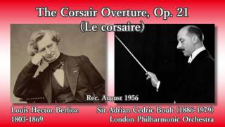 Berlioz The Corsair Boult amp LPO 1956 ベルリオーズ 序曲「海賊」ボールト [upl. by Hodge]