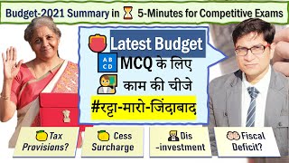 Budget Summary in 5Minutes for Competitive Exams Tax Cess Subsidies Deficits Schemes for UPSC [upl. by Yhtommit]