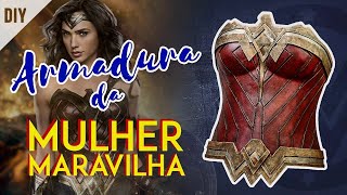 DIY Como fazer a ARMADURA da MULHER MARAVILHA Wonder Woman Armor  Dan Pugno [upl. by Dyolf]