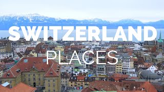 10 Best Places to Visit in Switzerland  Travel Video [upl. by Aivad]