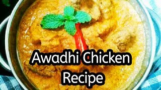 Awadhi Chicken Recipe  How to Make Awadhi Chicken Recipe [upl. by Goodard]