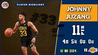 JOHNNY JUZANGS ALLAROUND GAME 11 PTS 4 REB 5 AST vs LAL amp LAST GAME vs DAL HIGHLIGHTS UTA [upl. by Anerda]