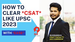 How to deal with CSAT like UPSC 2023 with EASE [upl. by Avevoneg]