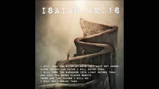 Isaiah 4216  I will show the blind the way [upl. by Grand]