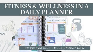 Plan With Me Fitness and Wellness Daily Planner  Go Getter Girl Planner  July 1521 [upl. by Greysun]