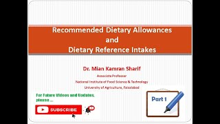 Recommended Dietary Allowances RDA and Dietary Reference Intakes DRI  Part 1 [upl. by Anaihs]