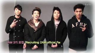 2AM Official Fanclub The 3rd IAM Recruiting [upl. by Woodhead]