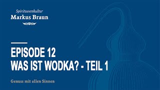 Was ist Wodka  Teil 1 [upl. by Shermy]